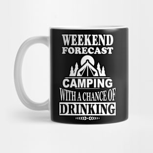 Weekend forecast camping Mug